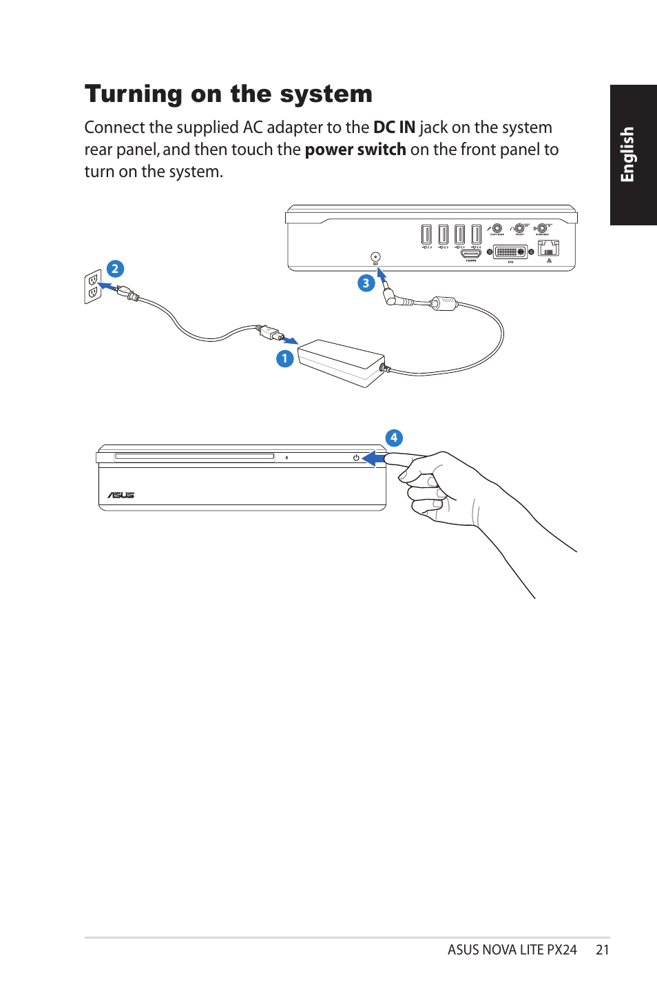 Turning on the system | Asus NOVALITE PX24 User Manual | Page 21 / 38