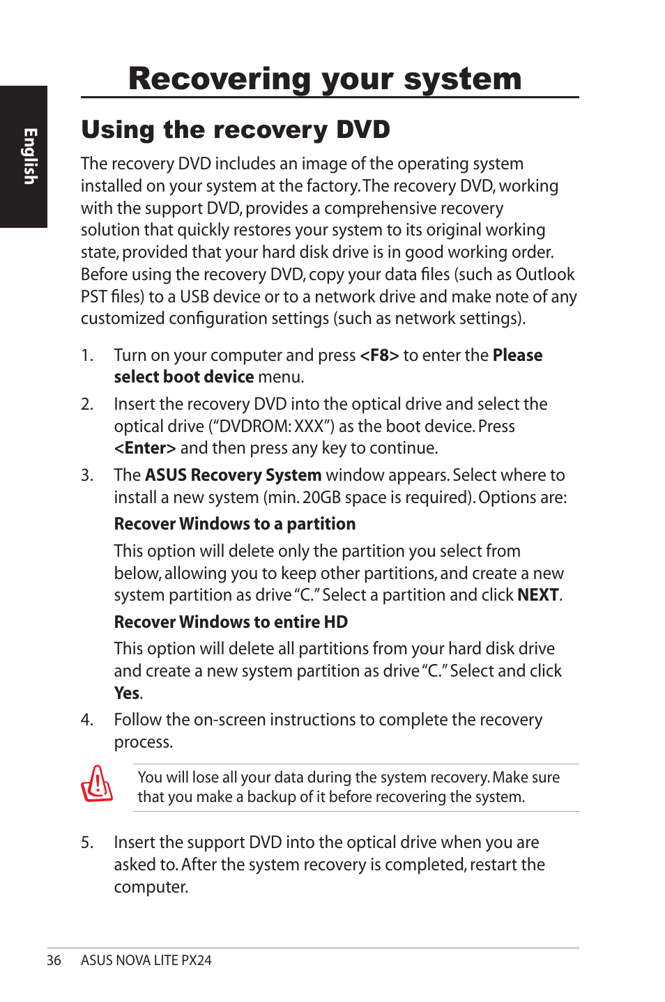 Recovering your system, Using the recovery dvd | Asus NOVALITE PX24 User Manual | Page 36 / 38