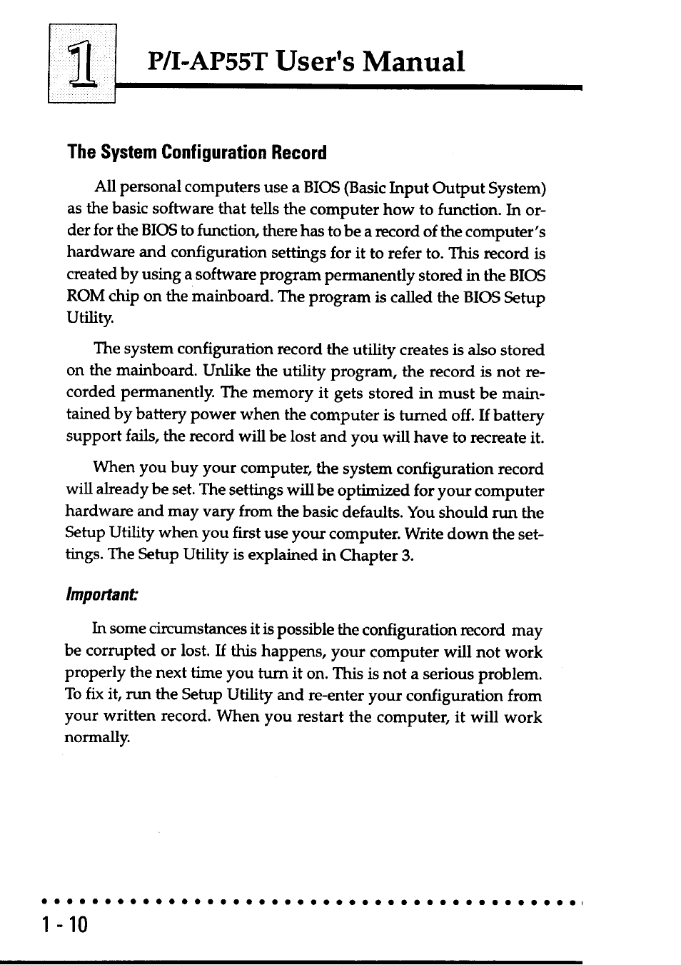 The system configuration record, Important, The system configuration record -10 | P/i-ap55t user’s manual | Asus P/I-AP55T User Manual | Page 14 / 87