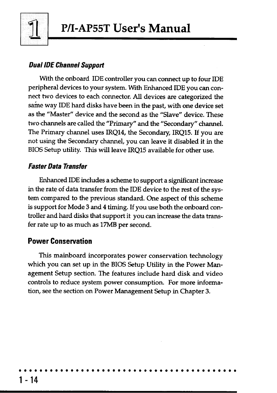 Dual ide channel support, Faster data transfer, Power conservation | Power conservation -14, P/i-ap55t user’s manual | Asus P/I-AP55T User Manual | Page 18 / 87