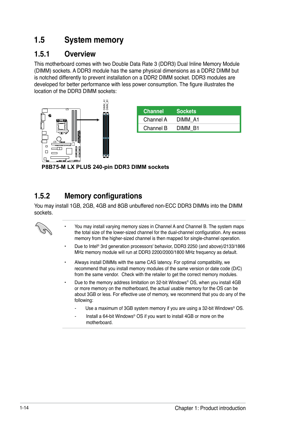 5 system memory, 1 overview, 2 memory configurations | System memory -14 1.5.1, Overview -14, Memory configurations -14 | Asus P8B75-M LX PLUS User Manual | Page 24 / 80