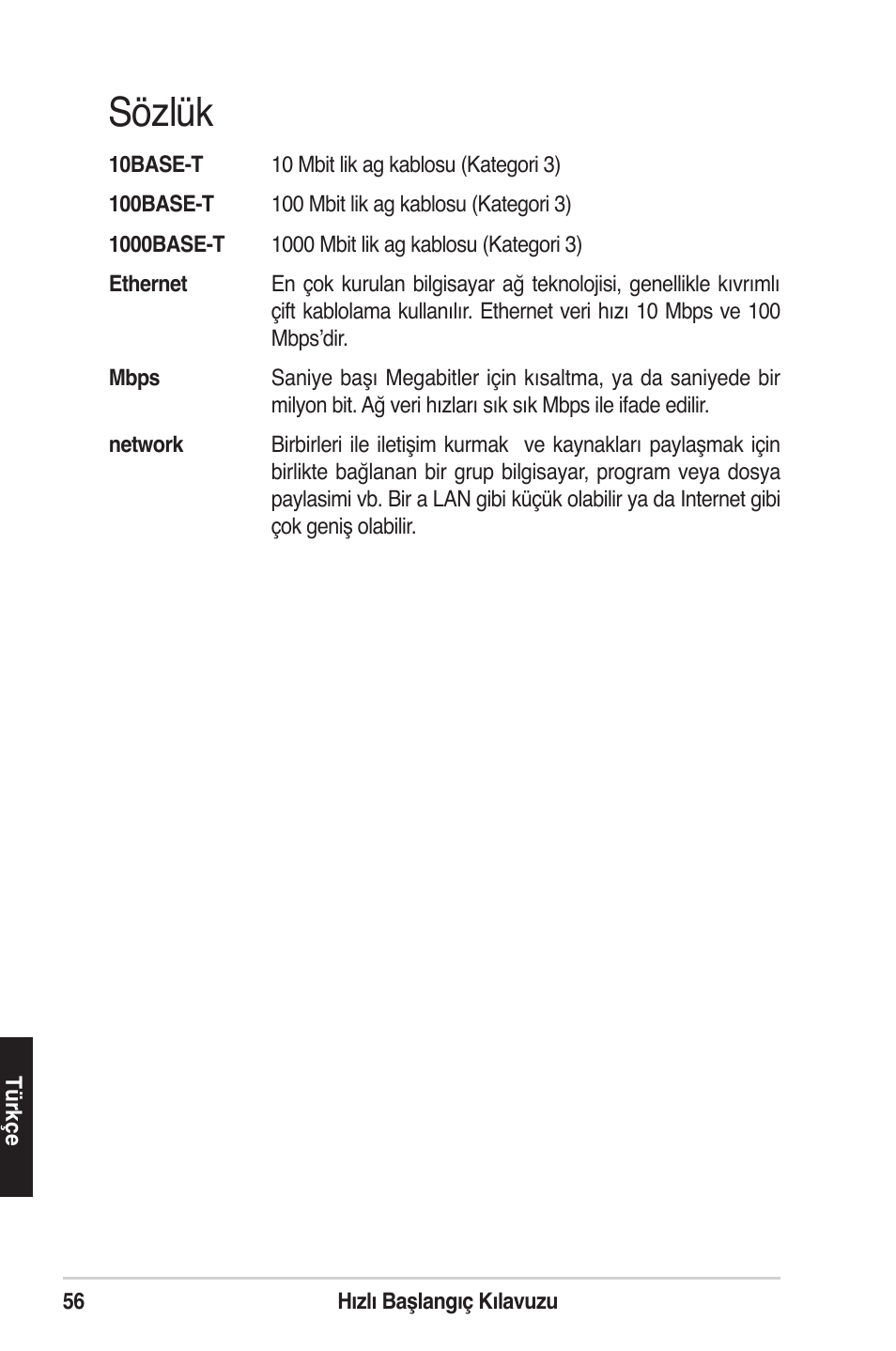 Sözlük | Asus GigaX1105N User Manual | Page 57 / 57