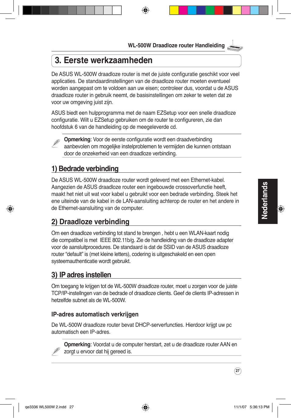 Eerste werkzaamheden, Nederlands, 1) bedrade verbinding | 2) draadloze verbinding, 3) ip adres instellen | Asus WL-500W User Manual | Page 28 / 137