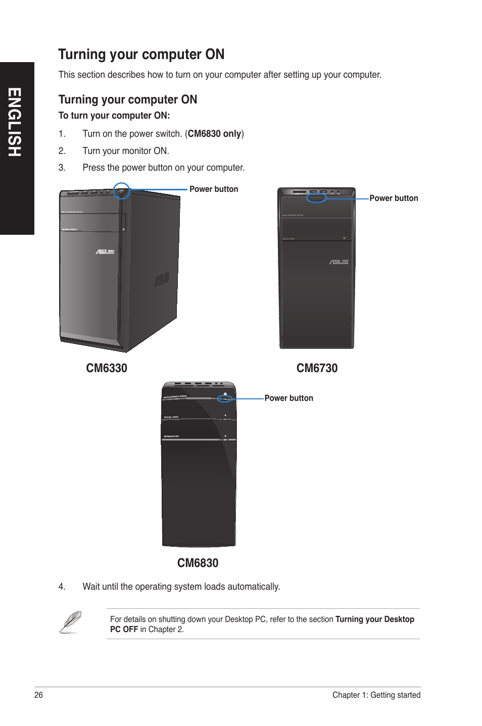 Turning your computer on, En gl is h en gl is h | Asus CM6830 User Manual | Page 26 / 86