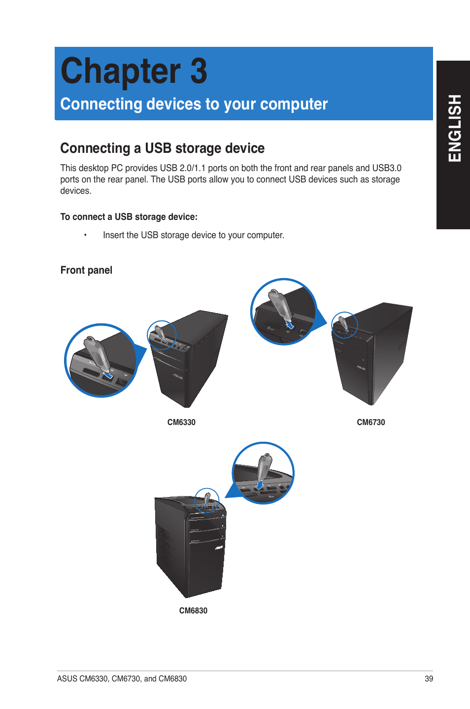 Chapter 3: connecting devices to your computer, Connecting a usb storage device, Connecting devices to your computer | Chapter 3, En gl is h en gl is h | Asus CM6830 User Manual | Page 39 / 86