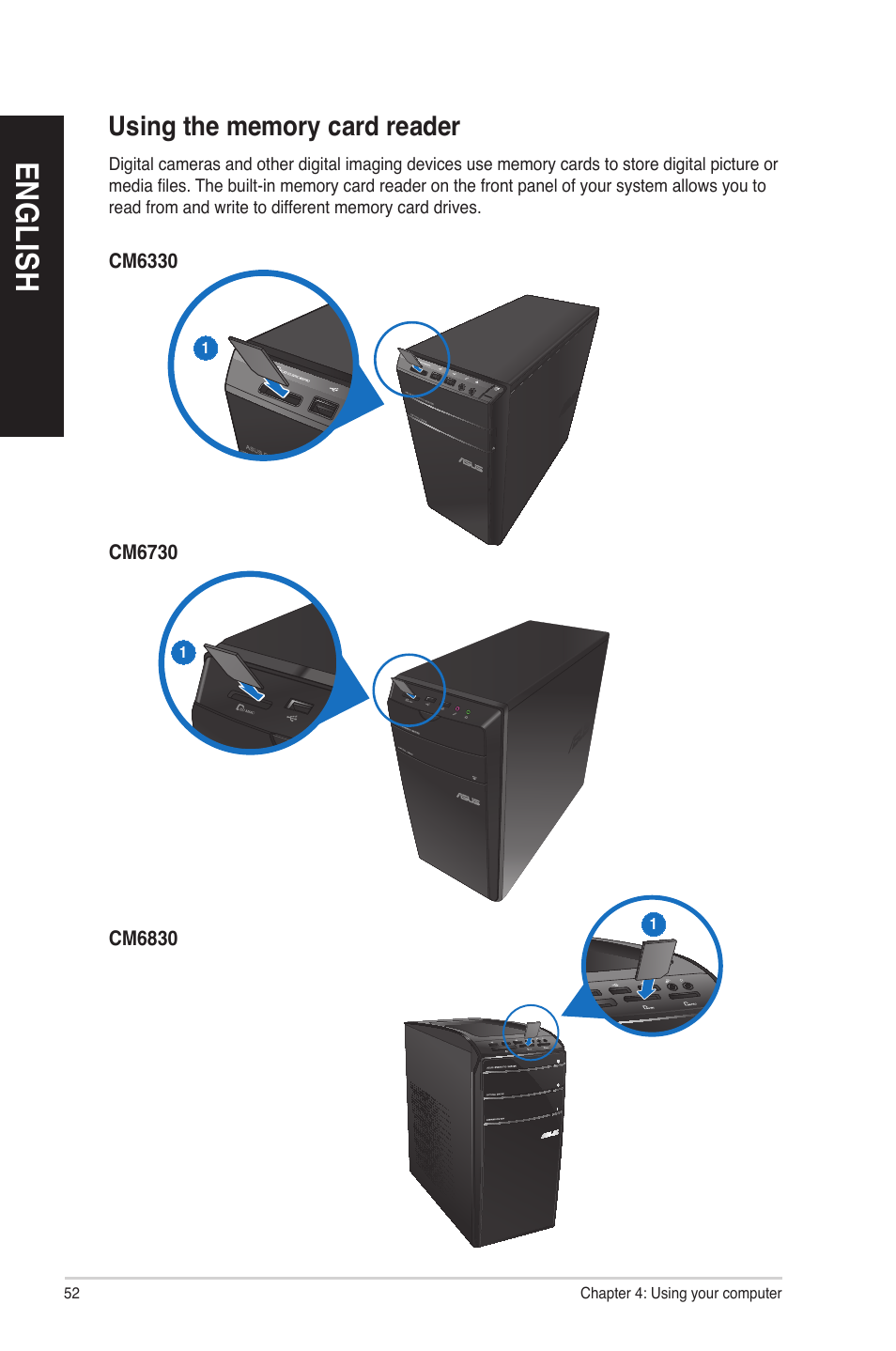 Using the memory card reader, En gl is h en gl is h en gl is h en gl is h | Asus CM6830 User Manual | Page 52 / 86