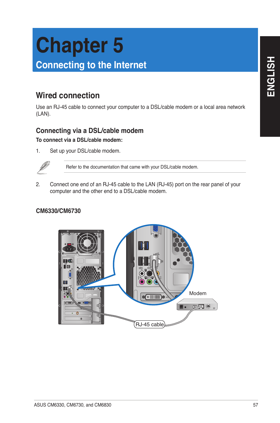 Chapter 5: connecting to the internet, Wired connection, Connecting to the internet | Chapter 5, En gl is h en gl is h | Asus CM6830 User Manual | Page 57 / 86