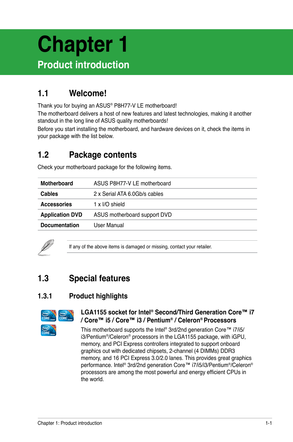 Chapter 1, Product introduction, 1 welcome | 2 package contents, 3 special features, 1 product highlights, Welcome! -1, Package contents -1, Special features -1 1.3.1, Product highlights -1 | Asus P8H77-V LE User Manual | Page 13 / 80