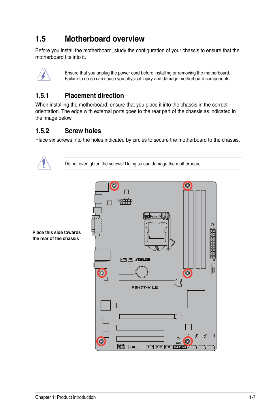 5 motherboard overview, 1 placement direction, 2 screw holes | Motherboard overview -7 1.5.1, Placement direction -7, Screw holes -7 | Asus P8H77-V LE User Manual | Page 19 / 80