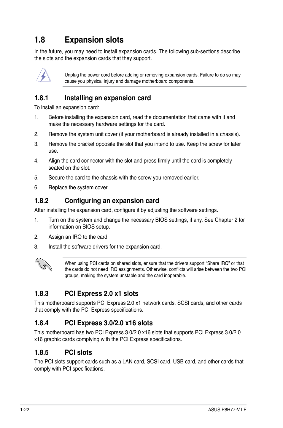 8 expansion slots, 1 installing an expansion card, 2 configuring an expansion card | 3 pci express 2.0 x1 slots, 4 pci express 3.0/2.0 x16 slots, 5 pci slots, Expansion slots -22 1.8.1, Installing an expansion card -22, Configuring an expansion card -22, Pci express 2.0 x1 slots -22 | Asus P8H77-V LE User Manual | Page 34 / 80