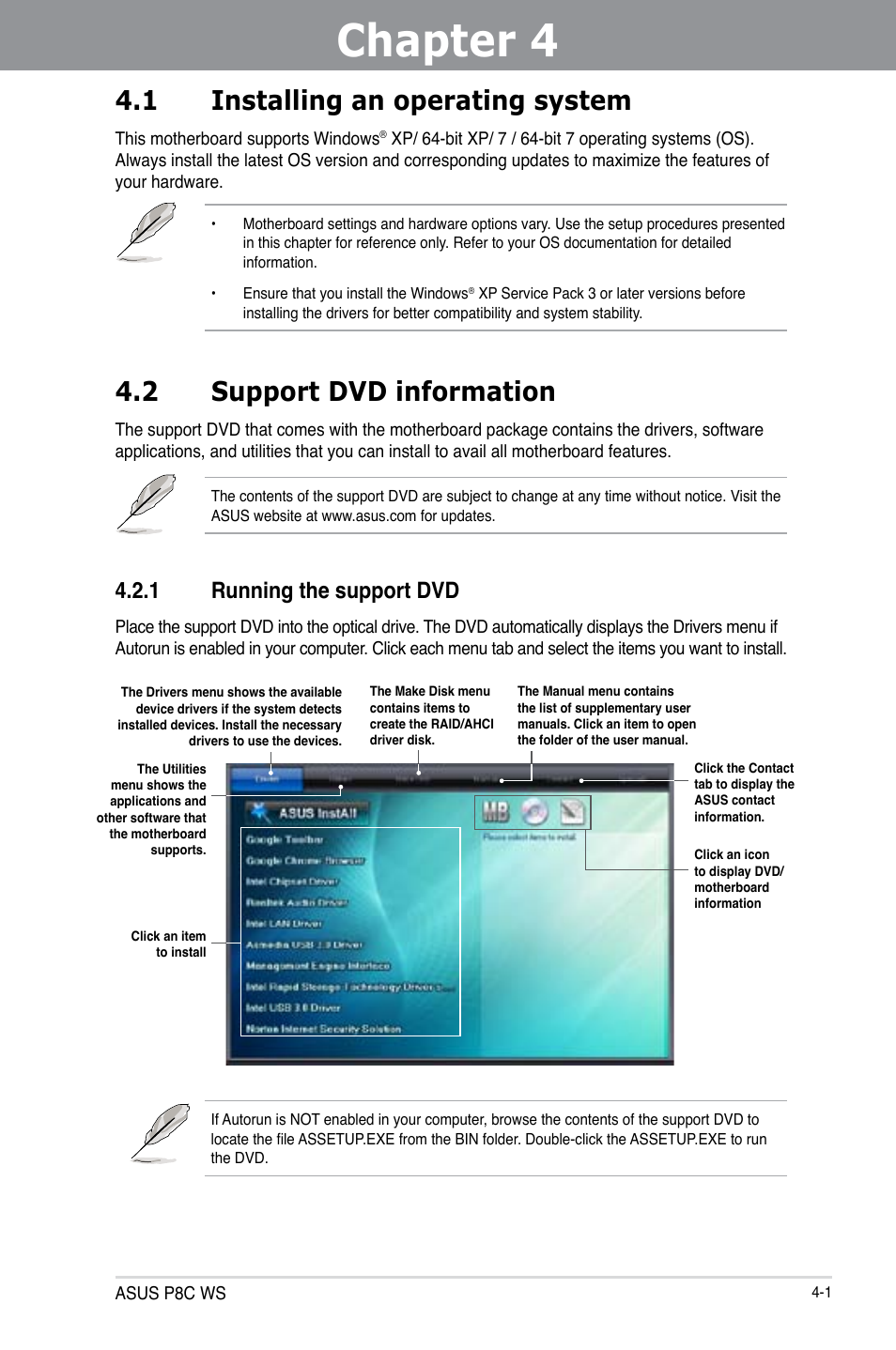 Chapter 4, 1 installing an operating system, 2 support dvd information | 1 running the support dvd | Asus P8C WS User Manual | Page 105 / 140