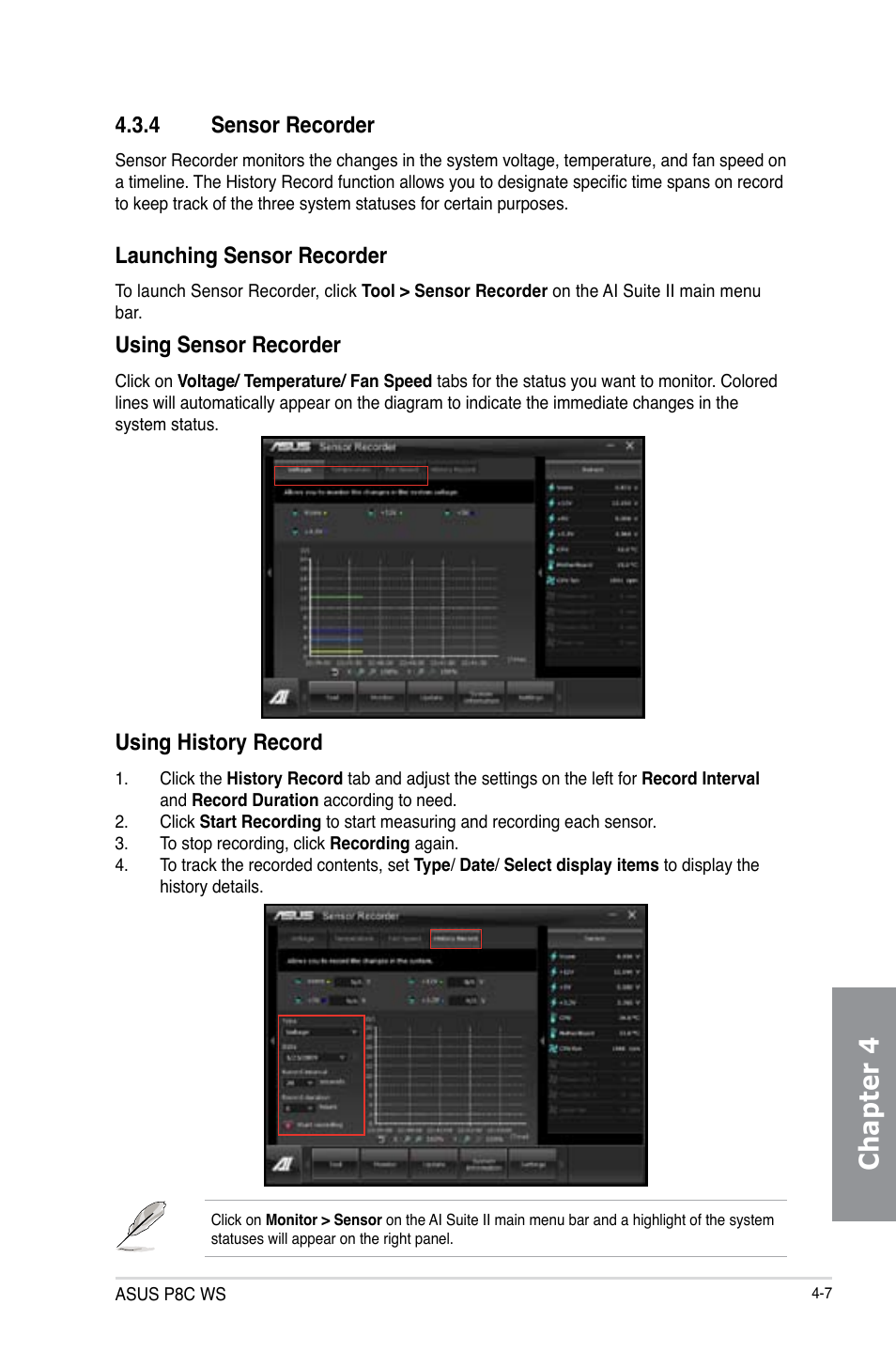 Chapter 4, 4 sensor recorder, Launching sensor recorder | Using sensor recorder, Using history record | Asus P8C WS User Manual | Page 111 / 140