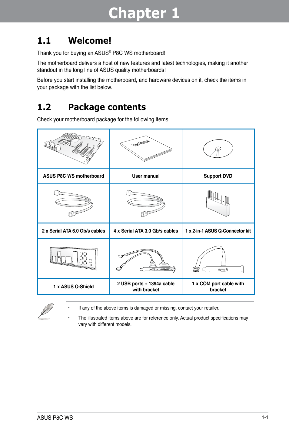 Chapter 1, 1 welcome, 2 package contents | Asus P8C WS User Manual | Page 13 / 140