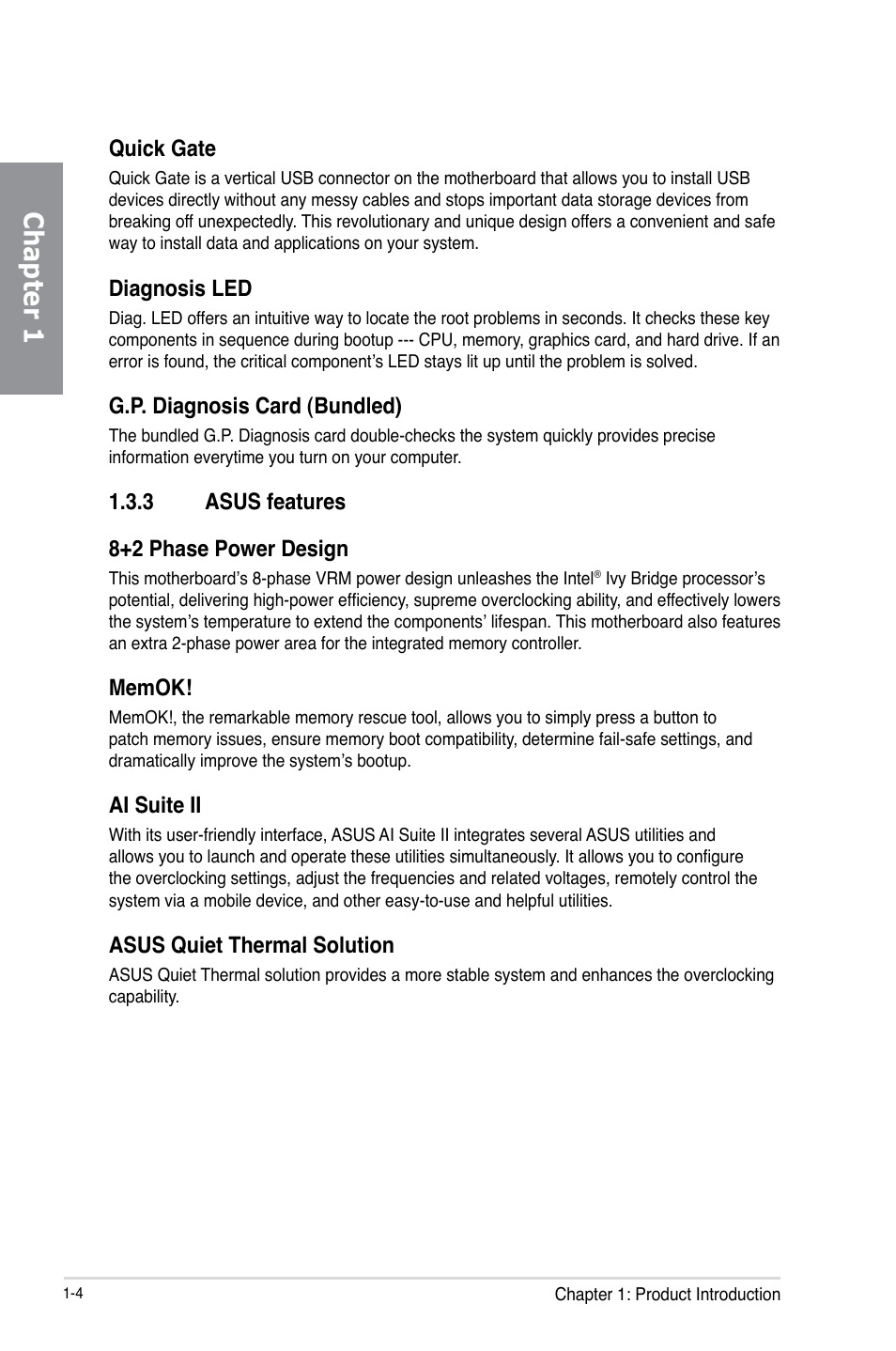 Chapter 1, Quick gate, Diagnosis led | G.p. diagnosis card (bundled), 3 asus features 8+2 phase power design, Ai suite ii, Asus quiet thermal solution | Asus P8C WS User Manual | Page 16 / 140