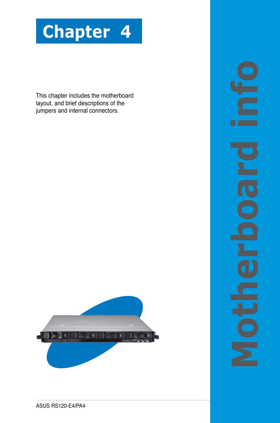 Motherboard info, Chapter 4 | Asus RS120-E4/PA4 User Manual | Page 49 / 174