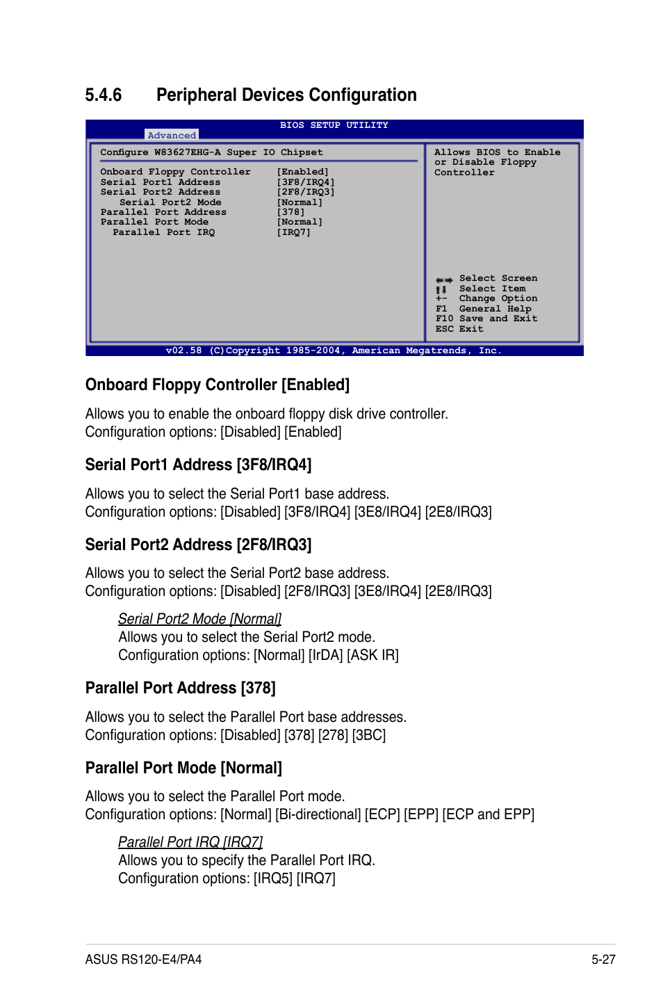 6 peripheral devices configuration, Onboard.floppy.controller.[enabled, Serial.port1.address.[3f8/irq4 | Serial.port2.address.[2f8/irq3, Parallel.port.address.[378, Parallel.port.mode.[normal | Asus RS120-E4/PA4 User Manual | Page 93 / 174