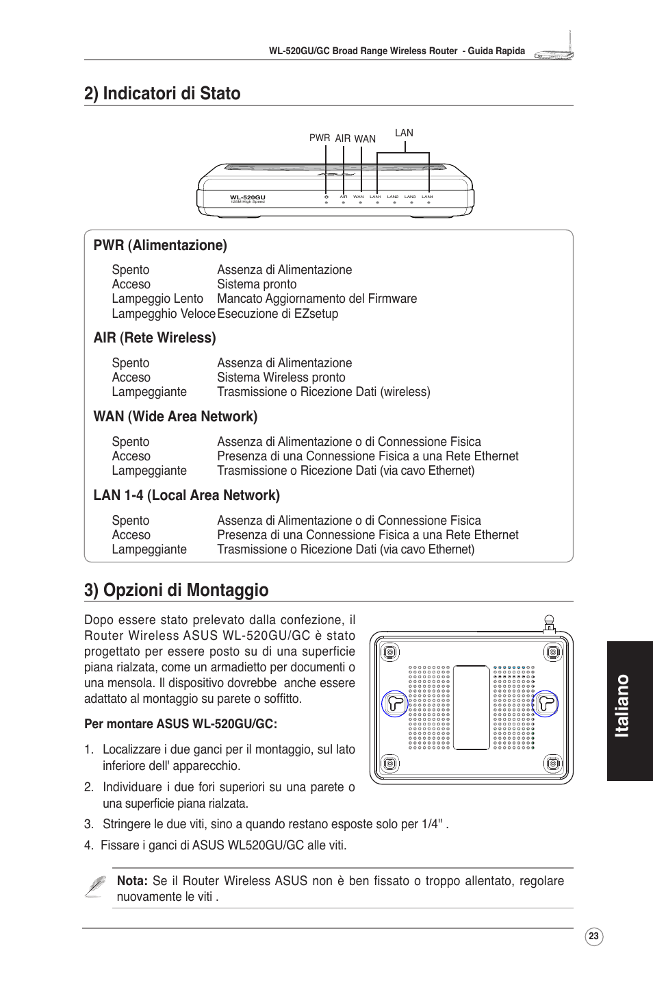 Italiano 2) indicatori di stato, 3) opzioni di montaggio, Pwr (alimentazione) | Air (rete wireless), Wan (wide area network), Lan 1-4 (local area network) | Asus WL-520GC User Manual | Page 26 / 108