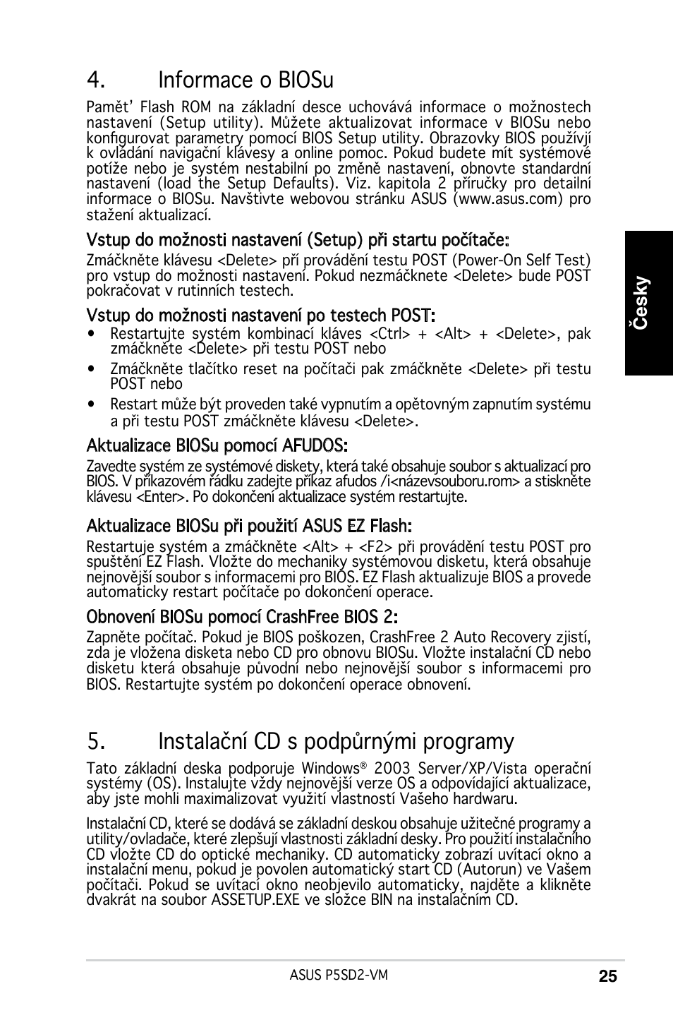 Informace o biosu, Instalační cd s podpůrnými programy, Česky | Asus P5SD2-VM User Manual | Page 25 / 38