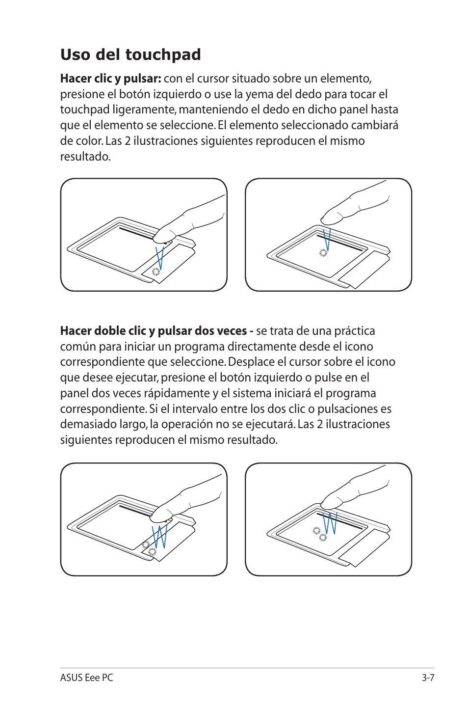 Uso del touchpad | Asus Eee PC 701SD/Linux User Manual | Page 29 / 62