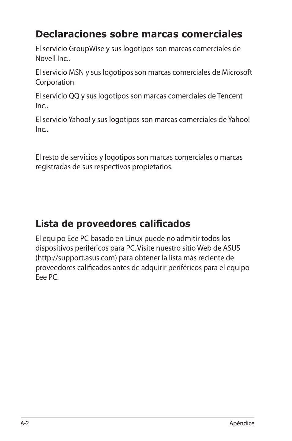 Declaraciones sobre marcas comerciales, Lista de proveedores calificados | Asus Eee PC 701SD/Linux User Manual | Page 38 / 62