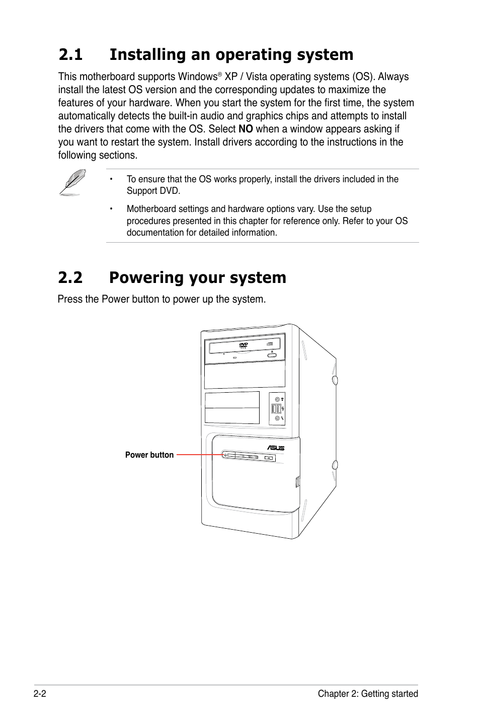 1 installing an operating system, 2 powering your system | Asus BM2220 User Manual | Page 16 / 26