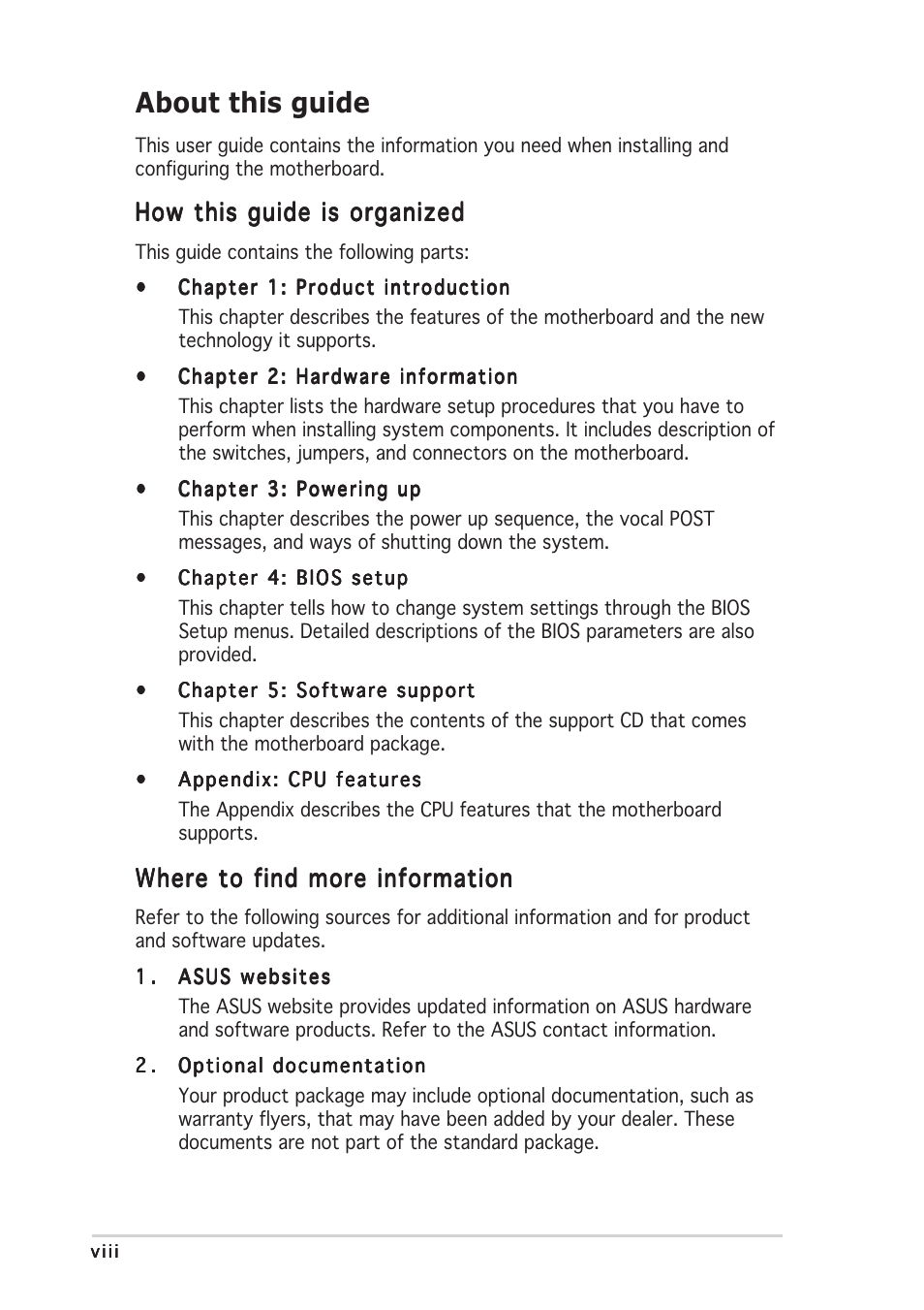 About this guide, How this guide is organized, Where to find more information | Asus P5LD2 User Manual | Page 8 / 142