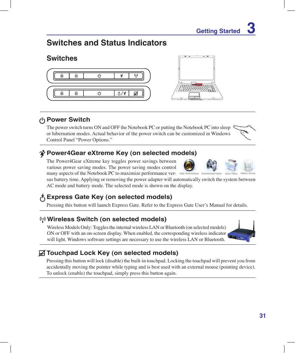 Switches and status indicators, Switches | Asus X58LE User Manual | Page 31 / 83