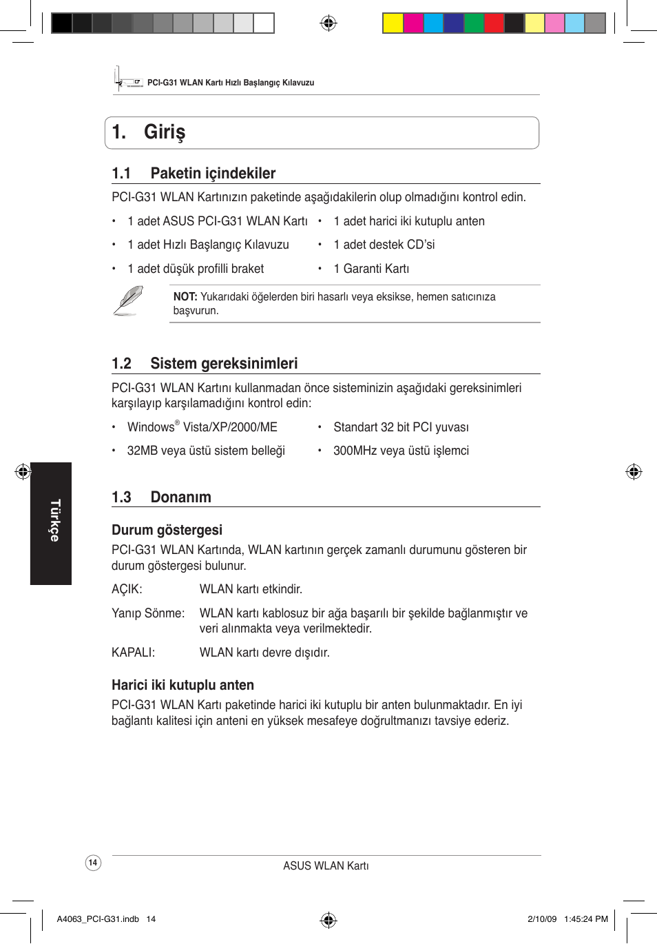 Giriş, 2 sistemgereksinimleri, 1 paketin içindekiler | 3 donanım | Asus PCI-G31 User Manual | Page 18 / 32