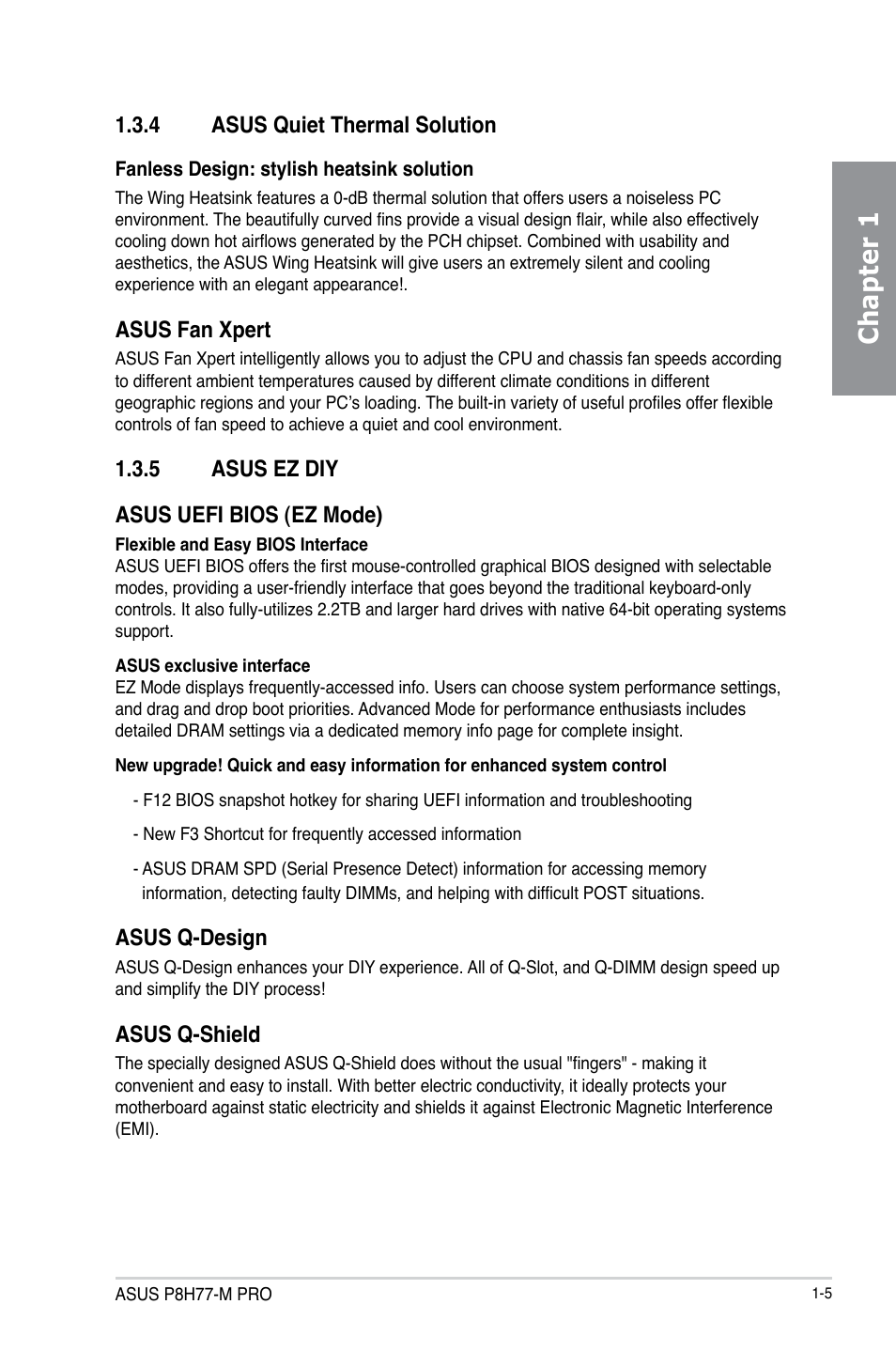 Chapter 1, 4 asus quiet thermal solution, Asus fan xpert | 5 asus ez diy asus uefi bios (ez mode), Asus q-design, Asus q-shield | Asus P8H77-M PRO User Manual | Page 19 / 156