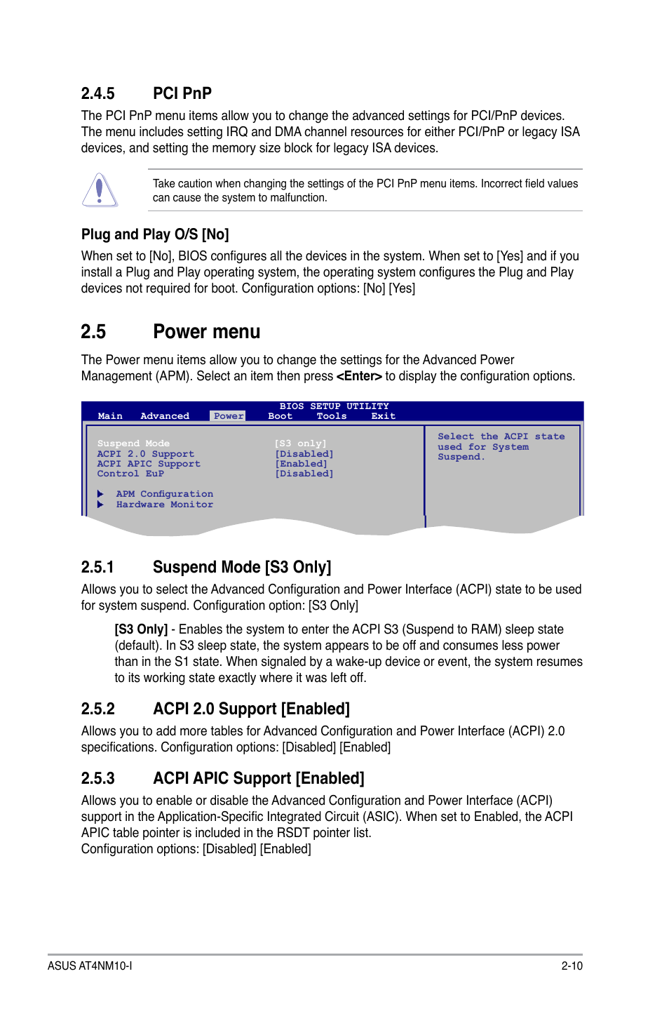 5 pci pnp, 5 power menu, 1 suspend mode | 2 acpi 2.0 support, 3 acpi apic support, Pci pnp -10, Power menu -10 2.5.1, Suspend mode -10, Acpi 2.0 support -10, Acpi apic support -10 | Asus AT4NM10-I User Manual | Page 37 / 44