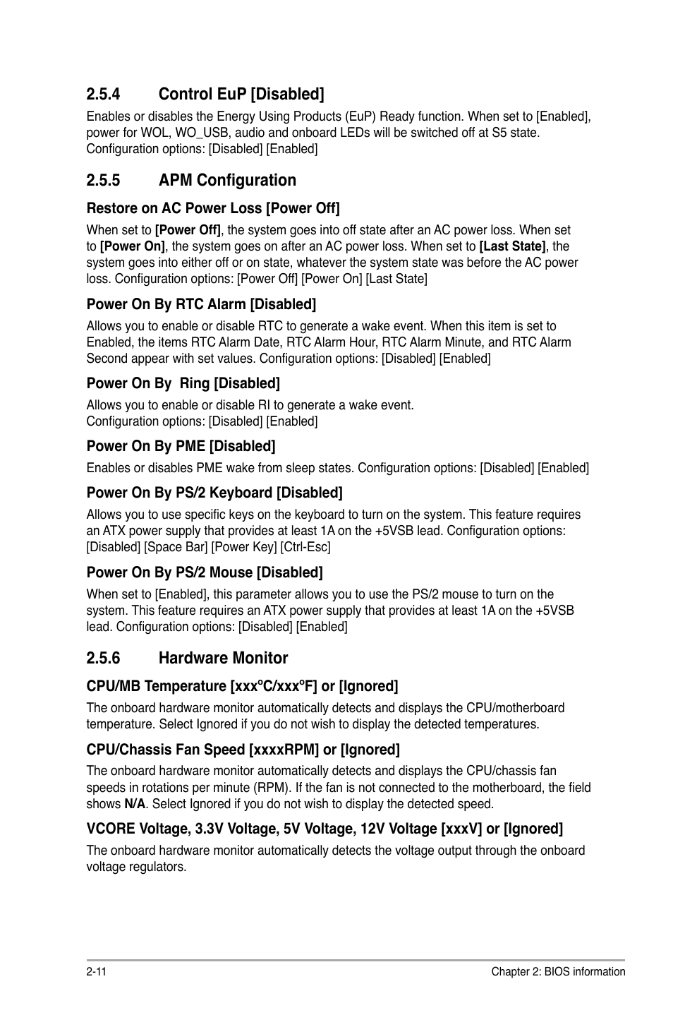 4 control eup, 5 apm configuration, 6 hardware monitor | Control eup -11, Apm configuration -11, Hardware monitor -11, 4 control eup [disabled | Asus AT4NM10-I User Manual | Page 38 / 44