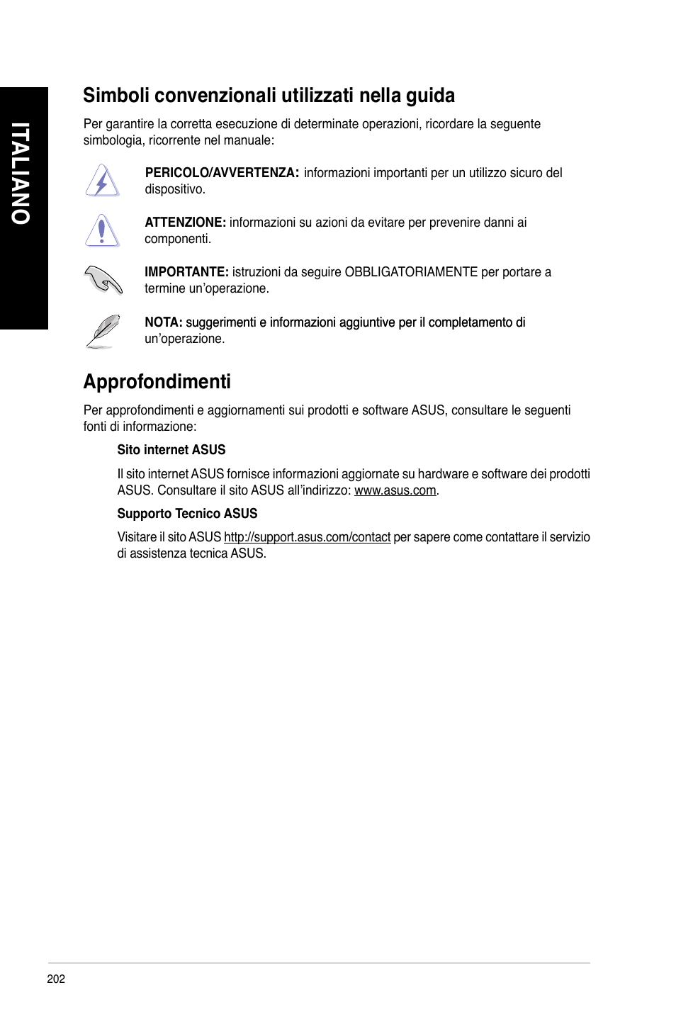 Simboli convenzionali utilizzati nella guida, Approfondimenti, Ita lia no it al ia no ita lia no it al ia no | Asus BM1845 User Manual | Page 204 / 644