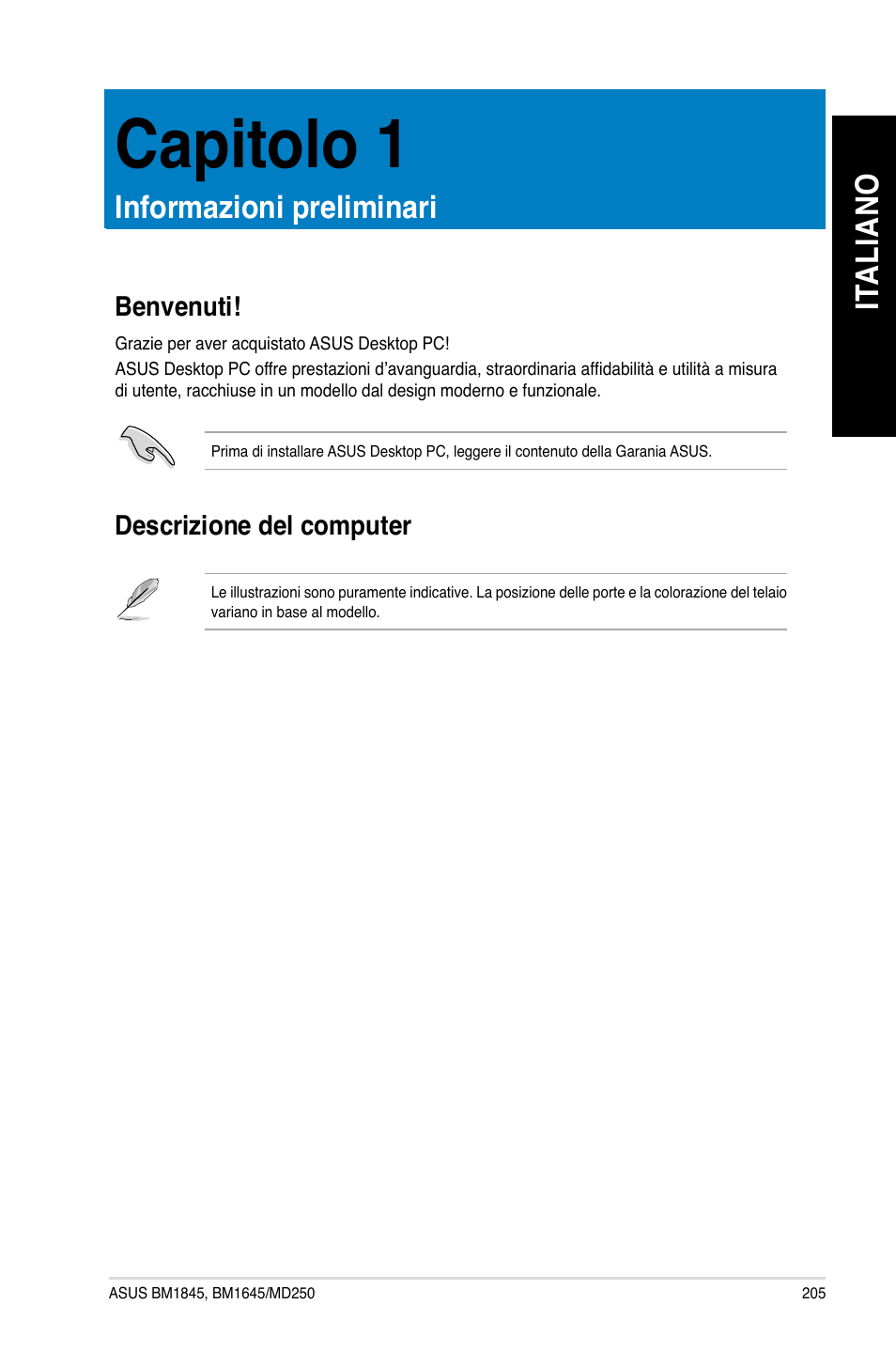 Capitolo 1, Informazioni preliminari, Benvenuti | Descrizione del computer, Benvenuti! descrizione del computer, Ita lia no it al ia no | Asus BM1845 User Manual | Page 207 / 644