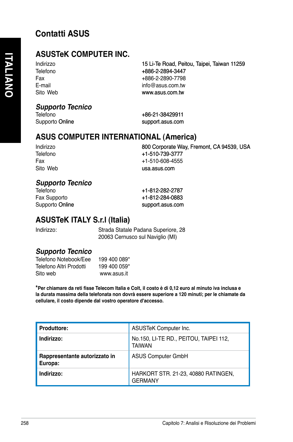 Contatti asus, Ita lia no it al ia no, Asustek computer inc | Asus computer international (america), Asustek italy s.r.l (italia), Supporto tecnico | Asus BM1845 User Manual | Page 260 / 644