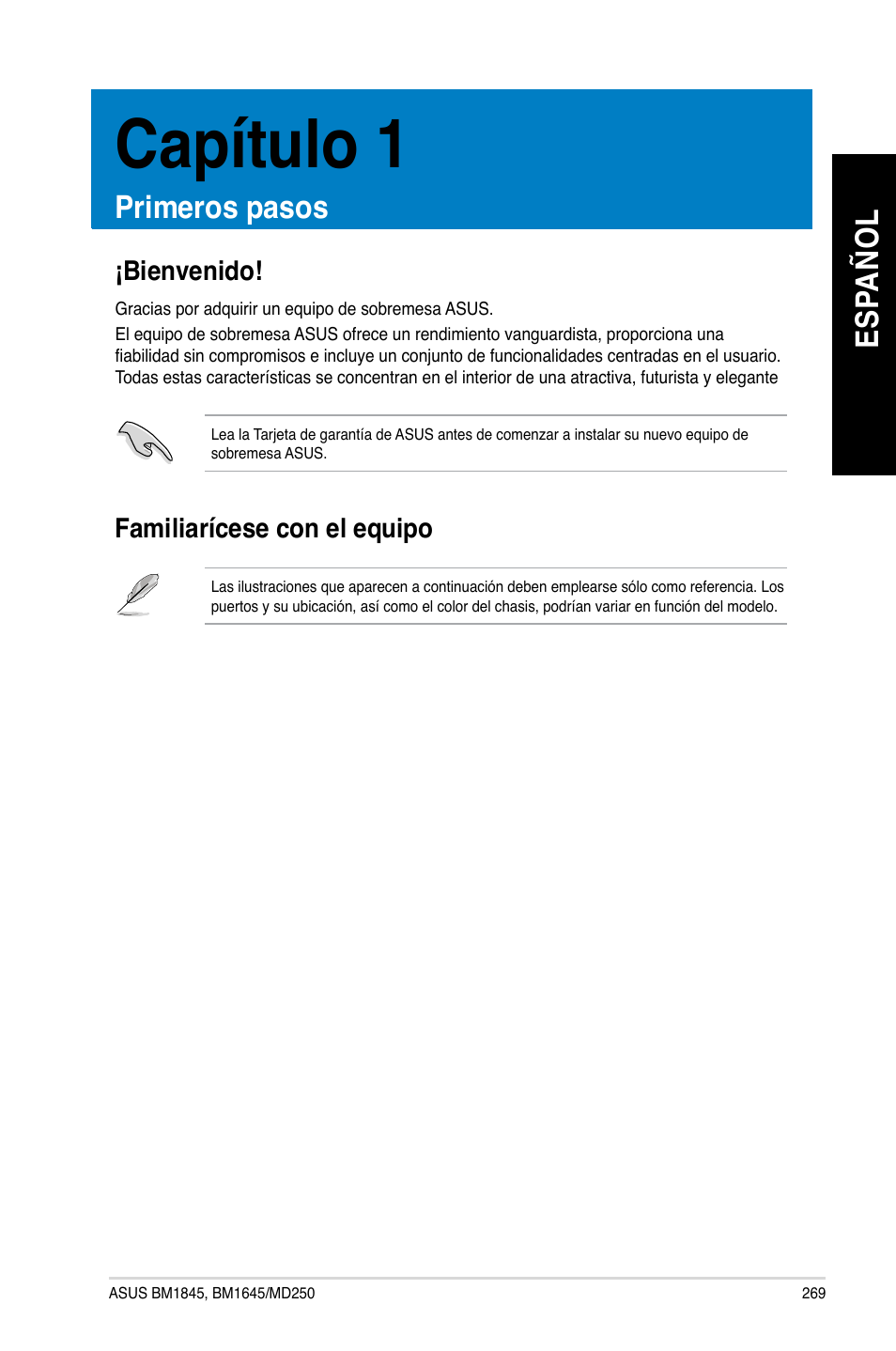 Capítulo 1, Primeros pasos, Bienvenido | Familiarícese con el equipo, Bienvenido! familiarícese con el equipo, Es pa ño l es pa ño l | Asus BM1845 User Manual | Page 271 / 644