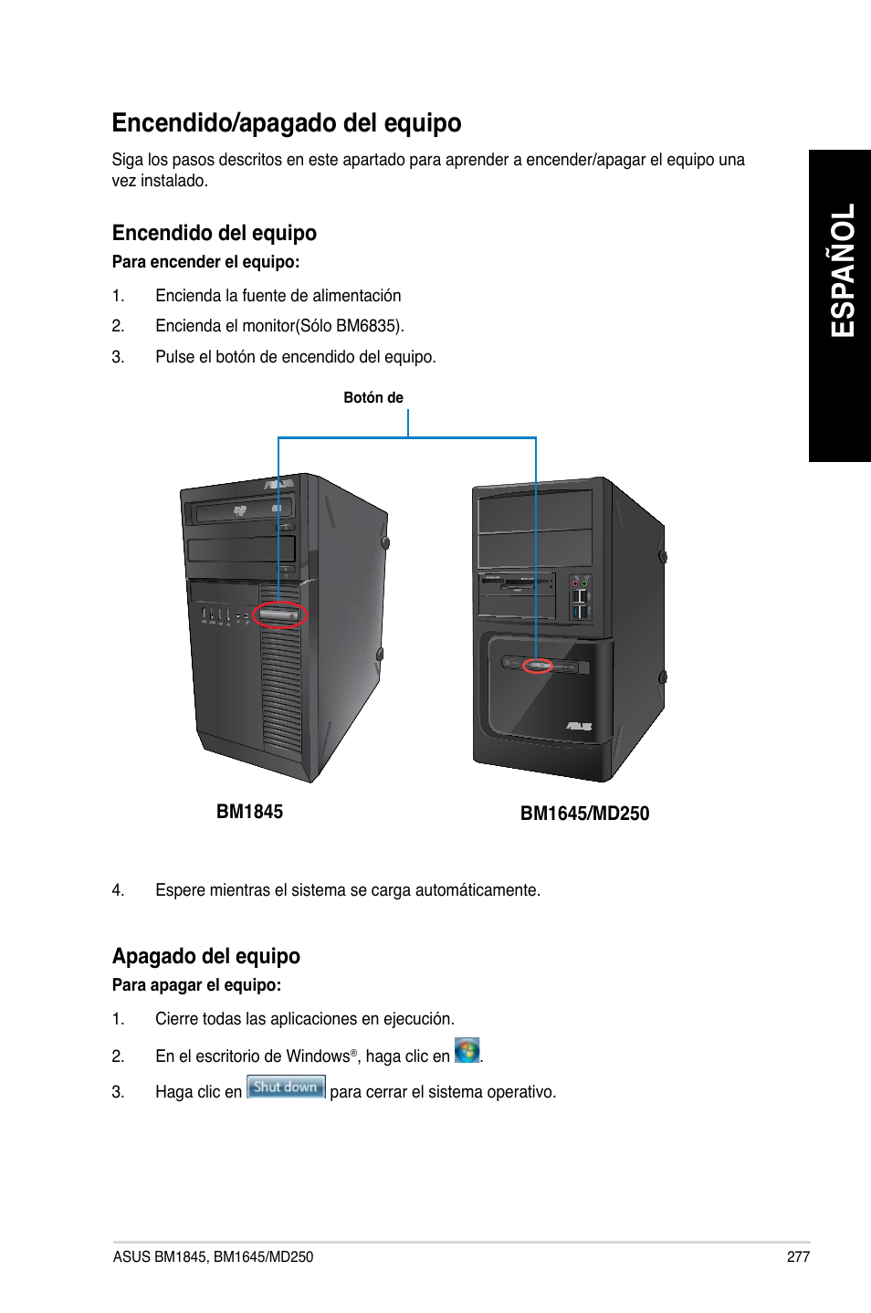 Encendido/apagado del equipo, Es pa ño l es pa ño l | Asus BM1845 User Manual | Page 279 / 644