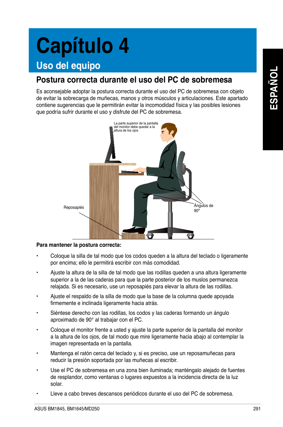 Capítulo 4, Uso del equipo, Es pa ño l es pa ño l | Asus BM1845 User Manual | Page 293 / 644