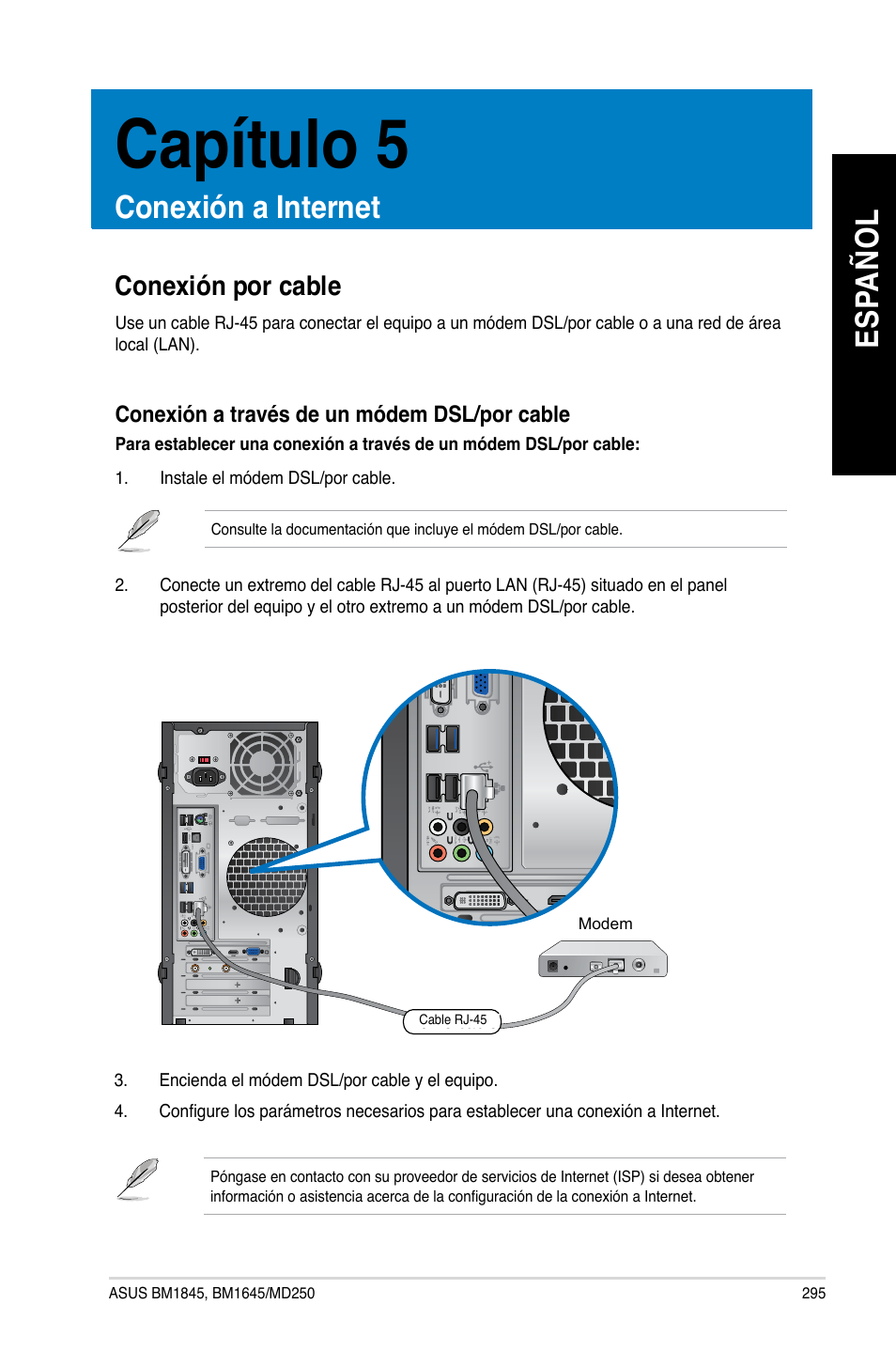 Capítulo 5, Conexión a internet, Conexión por cable | Es pa ño l es pa ño l | Asus BM1845 User Manual | Page 297 / 644