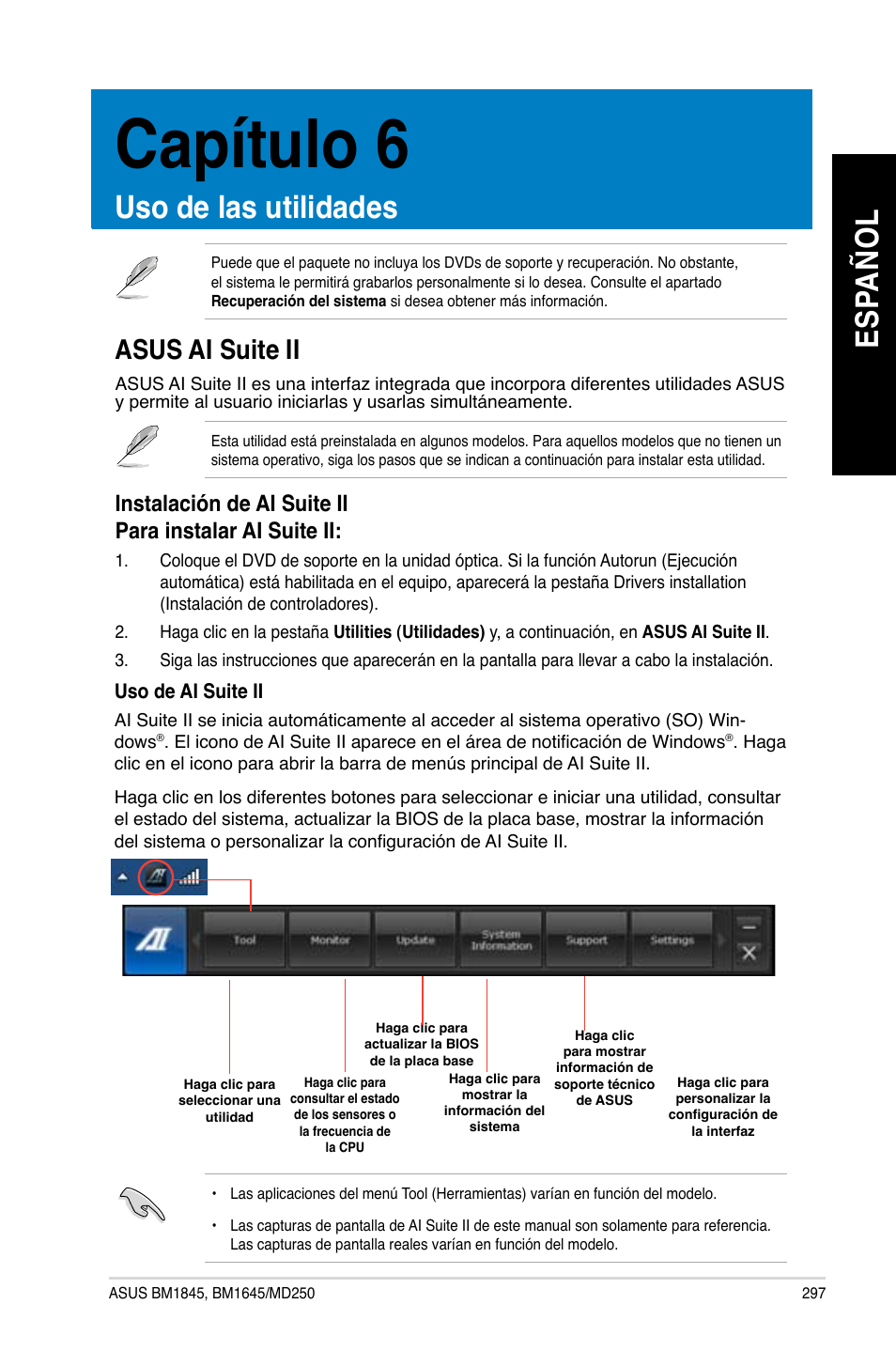 Capítulo 6, Uso de las utilidades, Asus ai suite ii | Es pa ño l es pa ño l | Asus BM1845 User Manual | Page 299 / 644