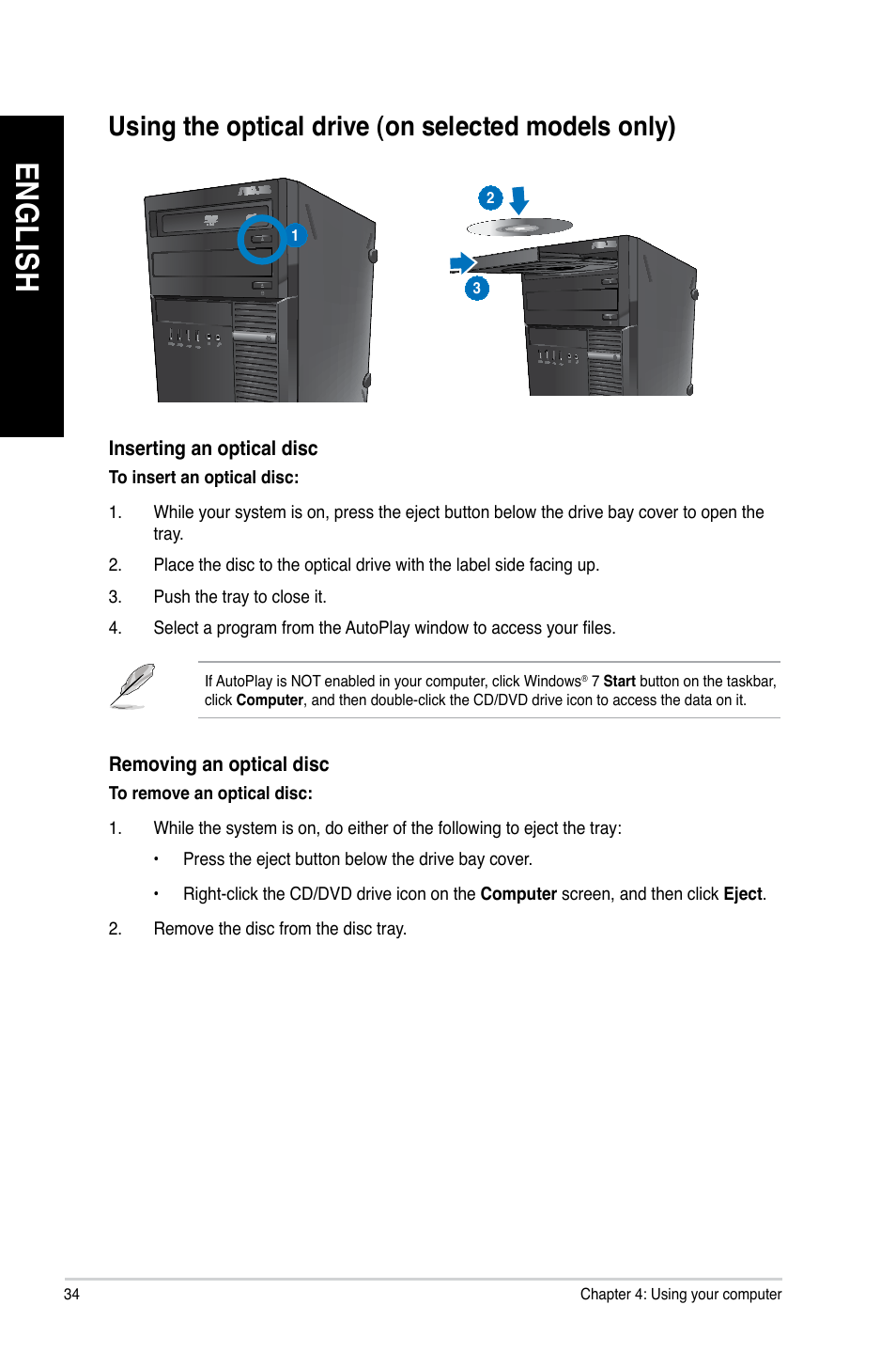 Using the optical drive (on selected models only), En gl is h en gl is h en gl is h en gl is h, Using.the.optical.drive.(on.selected.models.only) | Asus BM1845 User Manual | Page 36 / 644