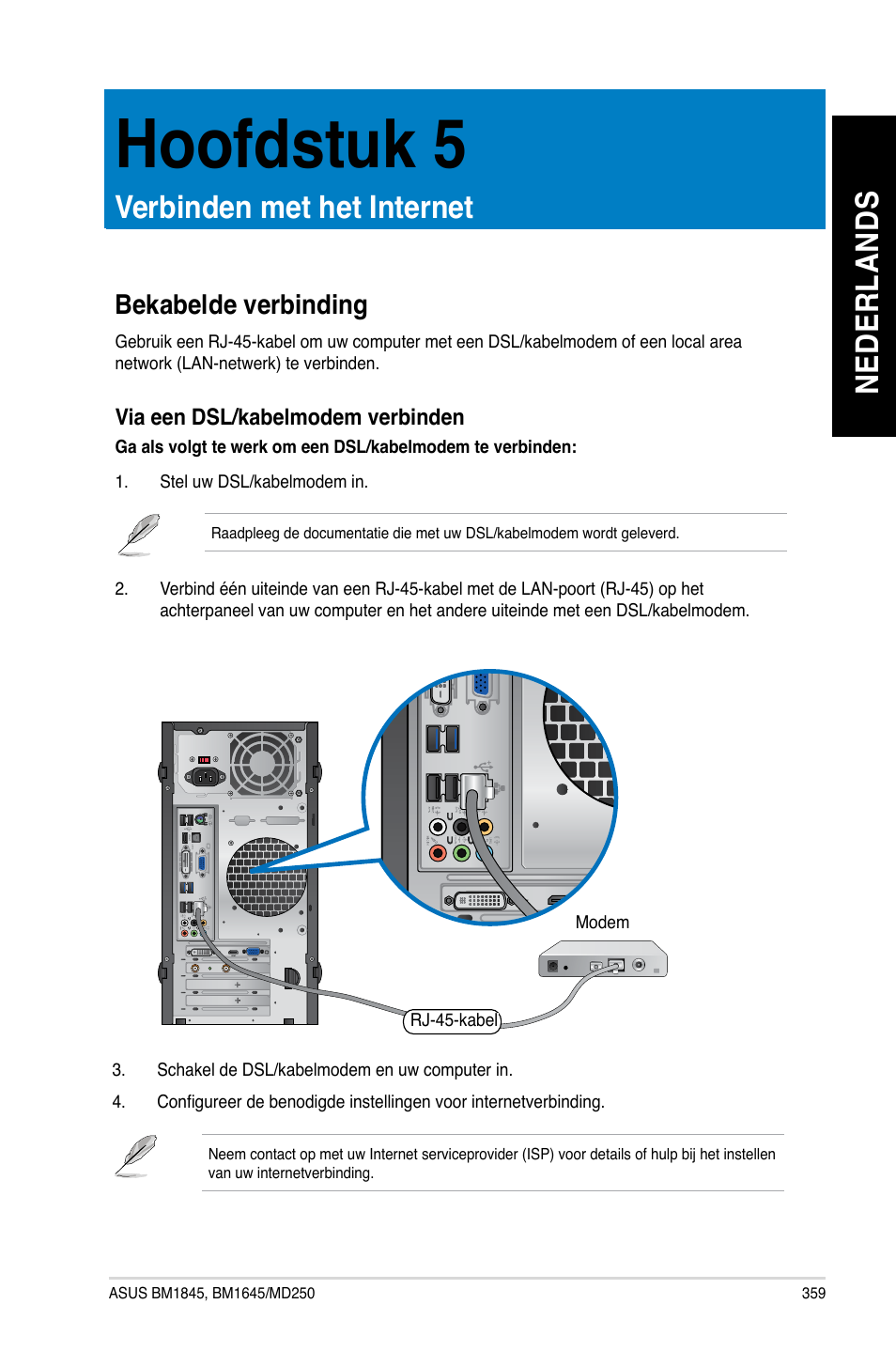 Hoofdstuk 5, Verbinden met het internet, Bekabelde verbinding | Ne de rl an ds ne de rl an ds | Asus BM1845 User Manual | Page 361 / 644