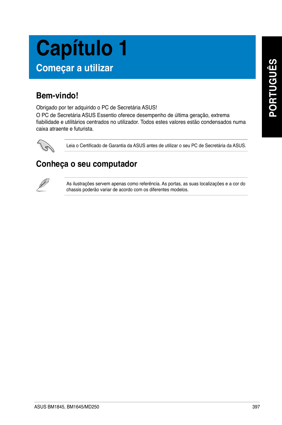 Capítulo 1, Começar a utilizar, Bem-vindo | Conheça o seu computador, Bem-vindo! conheça o seu computador, Po rt ug uê s po rt ug uê s | Asus BM1845 User Manual | Page 399 / 644