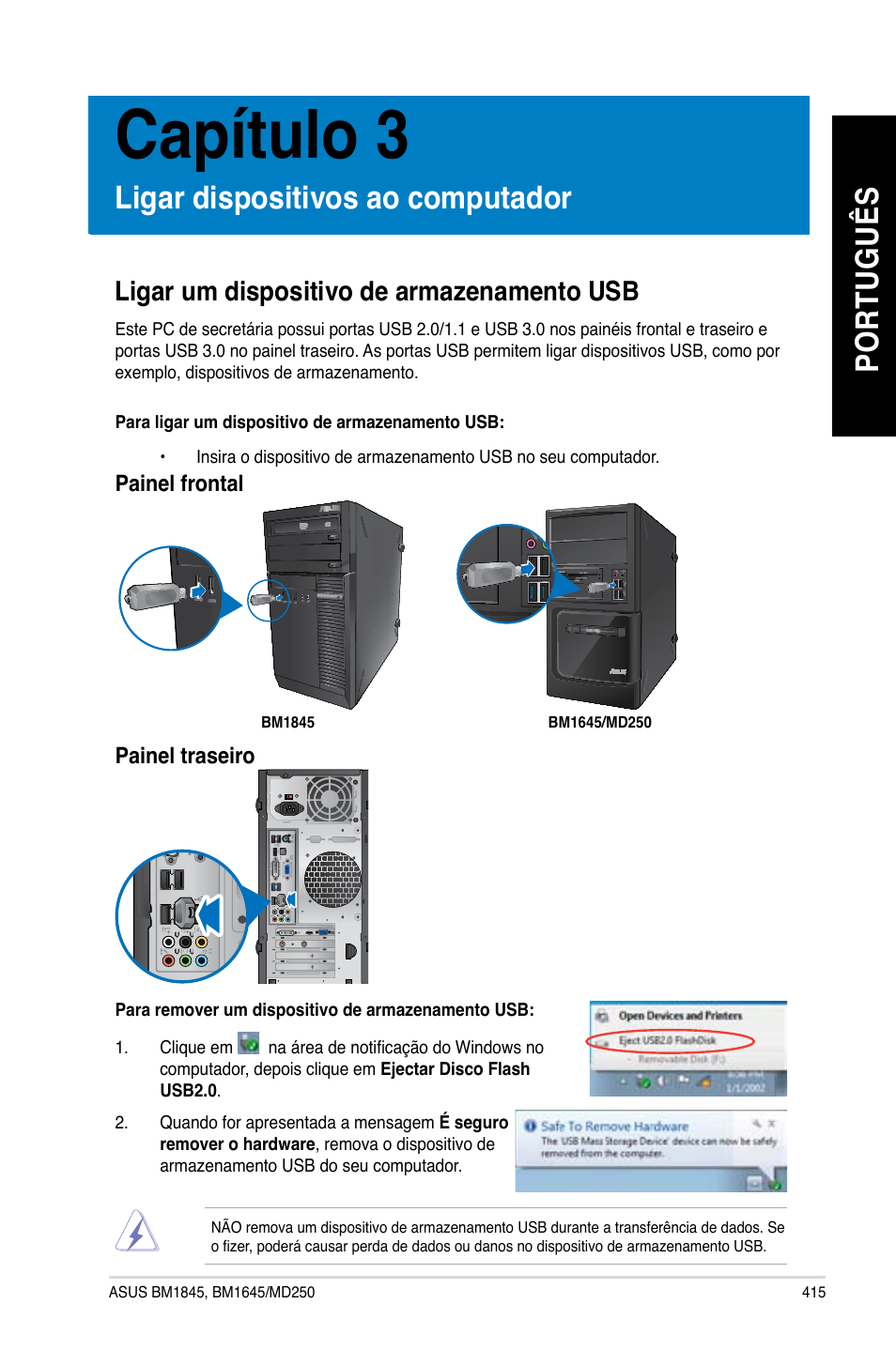 Capítulo 3, Ligar dispositivos ao computador, Ligar um dispositivo de armazenamento usb | Po rt ug uê s po rt ug uê s | Asus BM1845 User Manual | Page 417 / 644