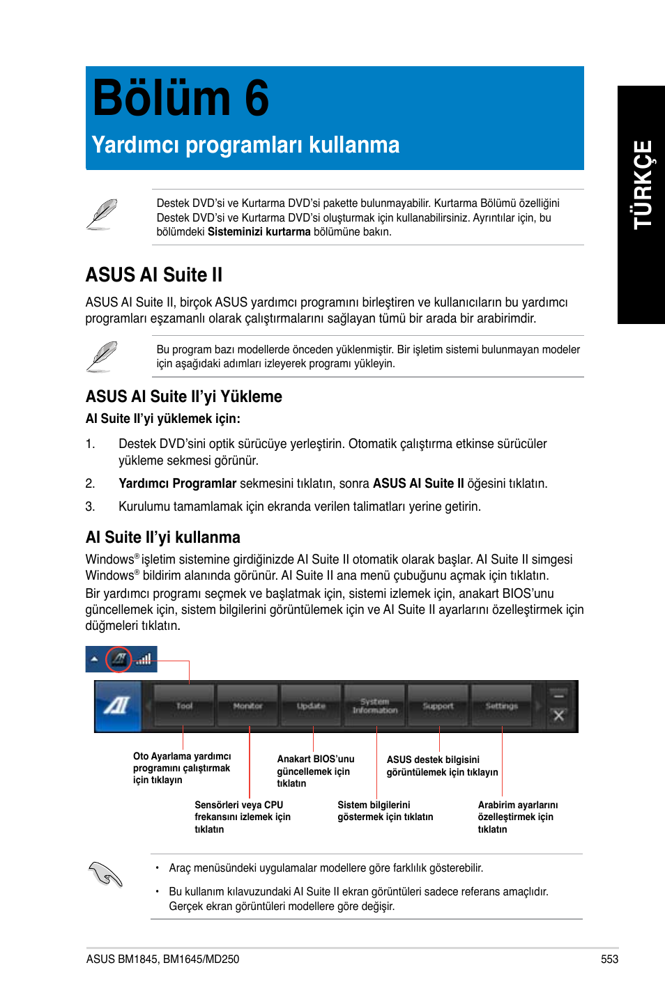 Bölüm 6, Yardımcı programları kullanma, Asus ai suite ii | Tü rk çe tü rk çe tü rk çe tü rk çe | Asus BM1845 User Manual | Page 555 / 644