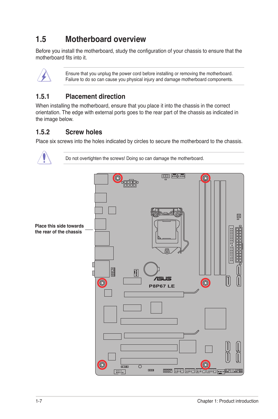 5 motherboard overview, 1 placement direction, 2 screw holes | Motherboard overview -7 1.5.1, Placement direction -7, Screw holes -7 | Asus P8P67 LE User Manual | Page 19 / 84