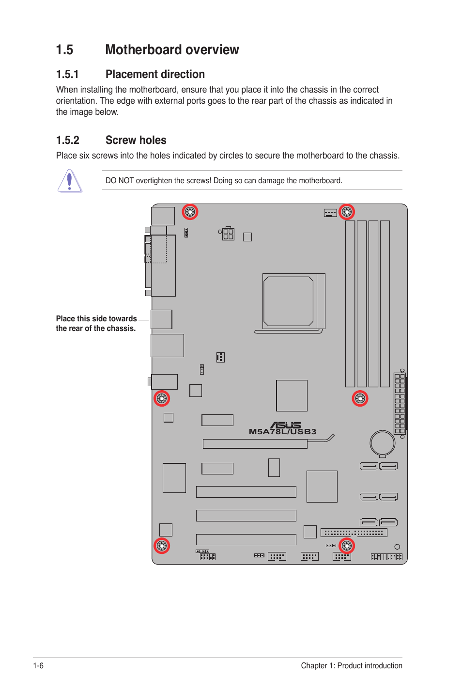 5 motherboard overview, 1 placement direction, 2 screw holes | Motherboard overview -6 1.5.1, Placement direction -6, Screw holes -6 | Asus M5A78L/USB3 User Manual | Page 16 / 66