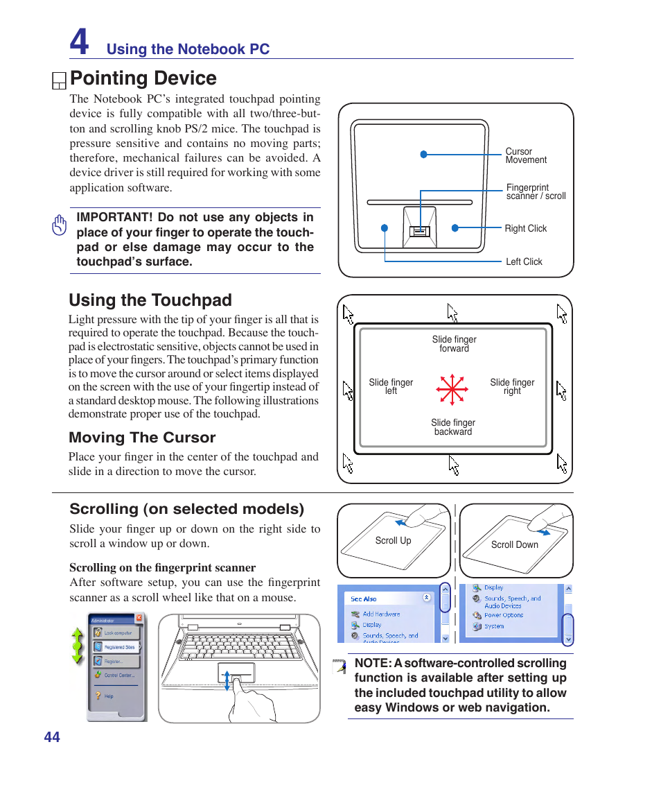 Pointing device, Using the touchpad, Scrolling (on selected models) | Moving the cursor | Asus VX2 User Manual | Page 44 / 101
