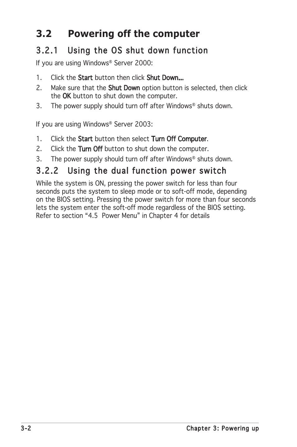 2 powering off the computer, 1 using the os shut down function, 2 using the dual function power switch | Asus P5MT-MX/C User Manual | Page 56 / 156