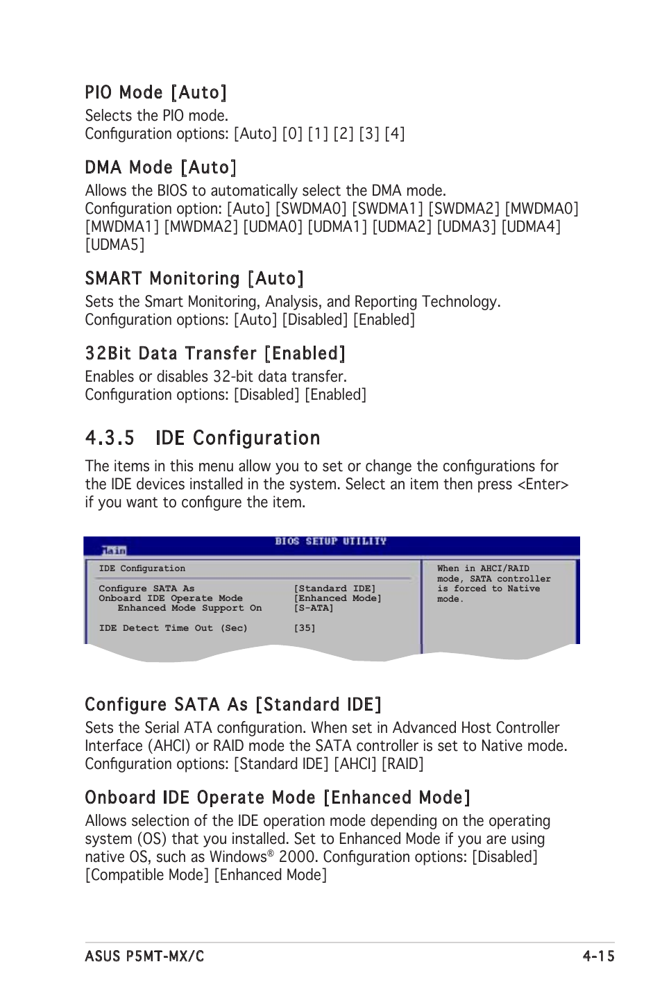 5 ide configuration, Pio mode [auto, Dma mode [auto | Smart monitoring [auto, 32bit data transfer [enabled, Configure sata as [standard ide, Onboard ide operate mode [enhanced mode | Asus P5MT-MX/C User Manual | Page 73 / 156