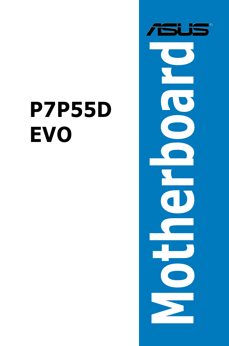 Asus P7P55D EVO User Manual | 128 pages